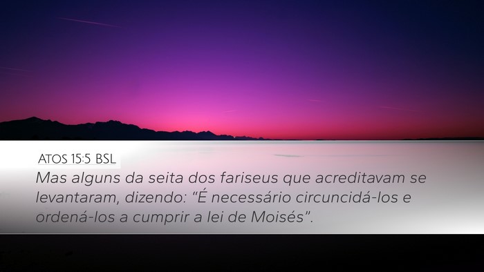 Atos 15:5 BSL Bible Verse Image