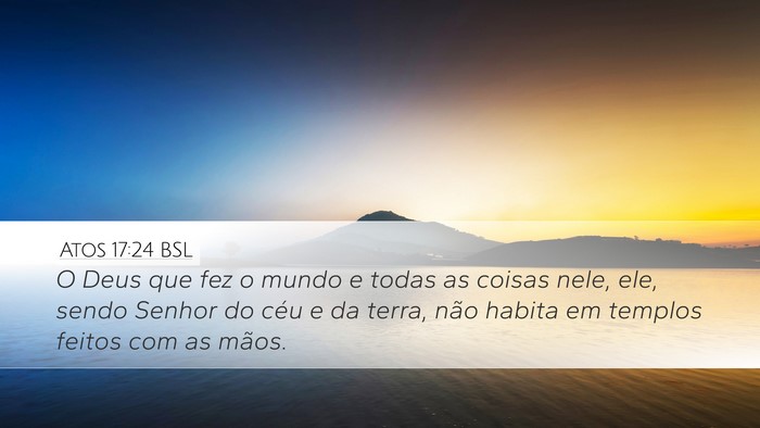 Atos 17:24 BSL Bible Verse Image