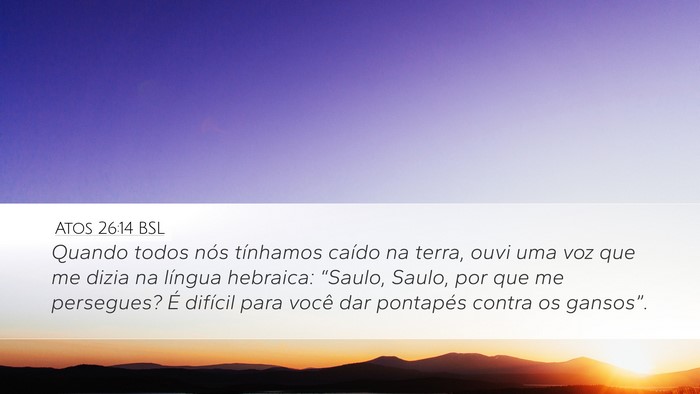 Atos 26:14 BSL Bible Verse Image
