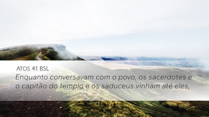 Atos 4:1 BSL Bible Verse Image