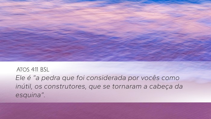 Atos 4:11 BSL Bible Verse Image