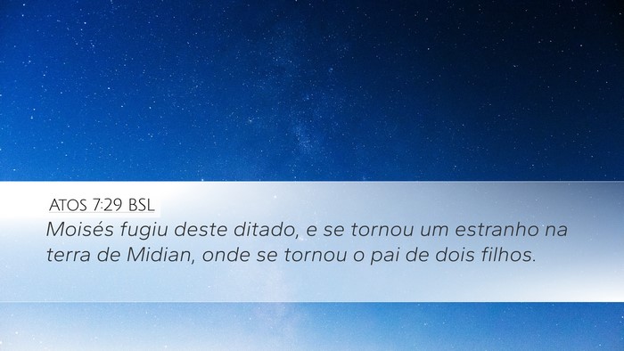 Atos 7:29 BSL Bible Verse Image