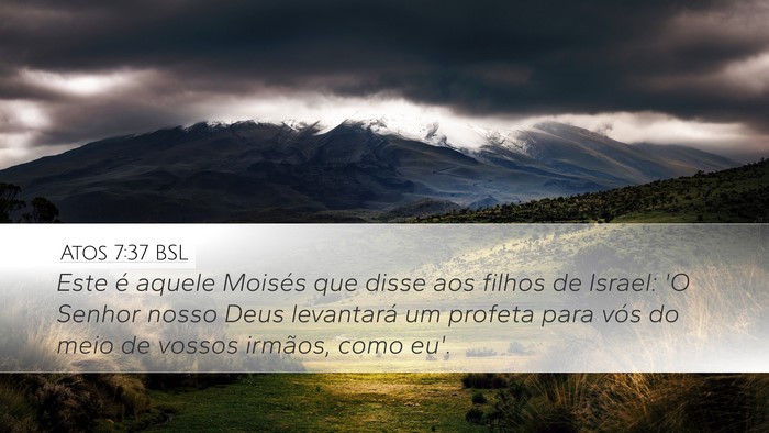 Atos 7:37 BSL Bible Verse Image
