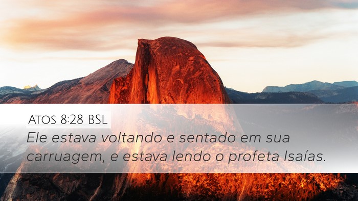 Atos 8:28 BSL Bible Verse Image
