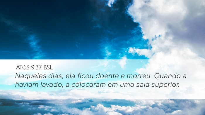 Atos 9:37 BSL Bible Verse Image