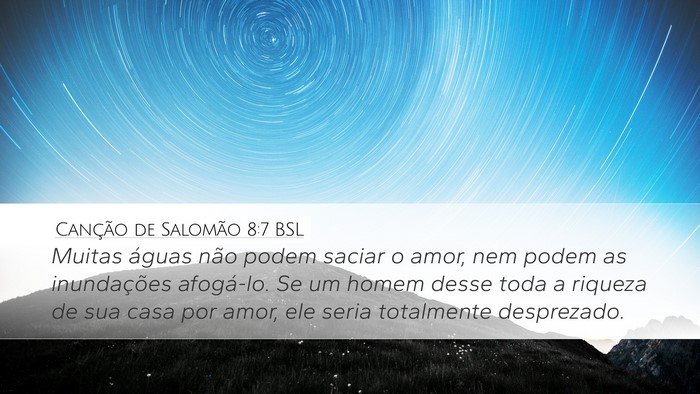 Canção de Salomão 8:7 BSL Bible Verse Image
