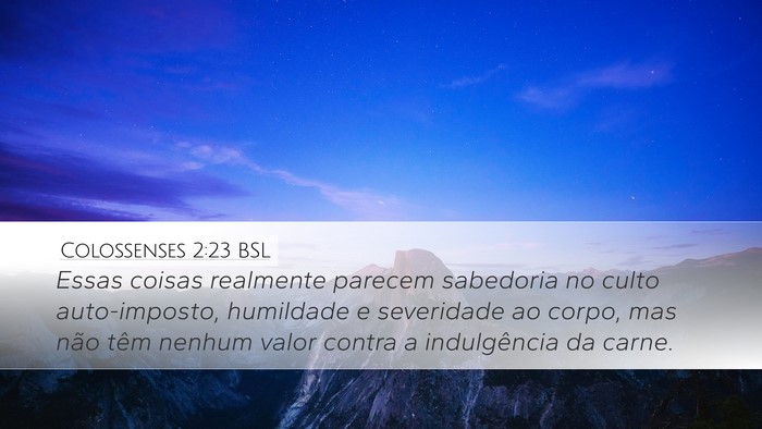 Colossenses 2:23 BSL Bible Verse Image