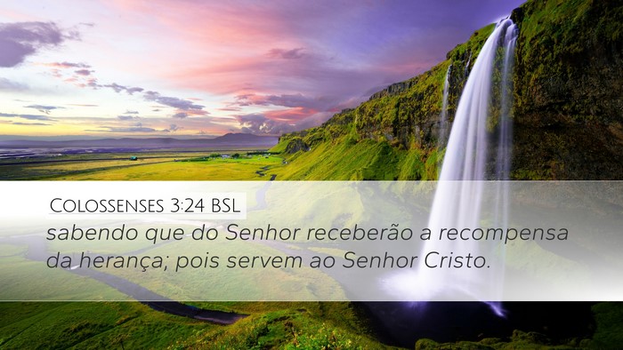 Colossenses 3:24 BSL Bible Verse Image