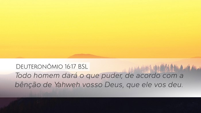 Deuteronômio 16:17 BSL Bible Verse Image