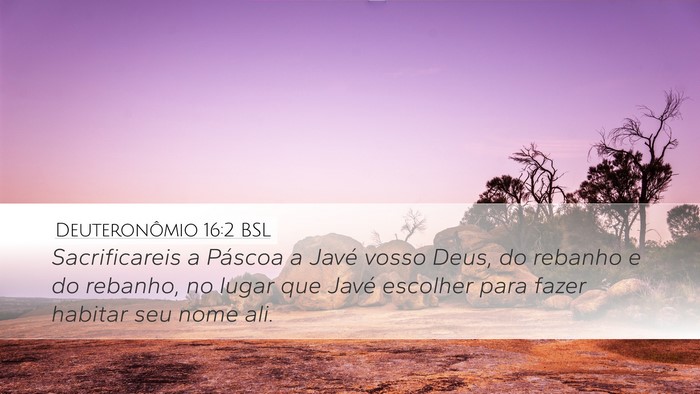 Deuteronômio 16:2 BSL Bible Verse Image