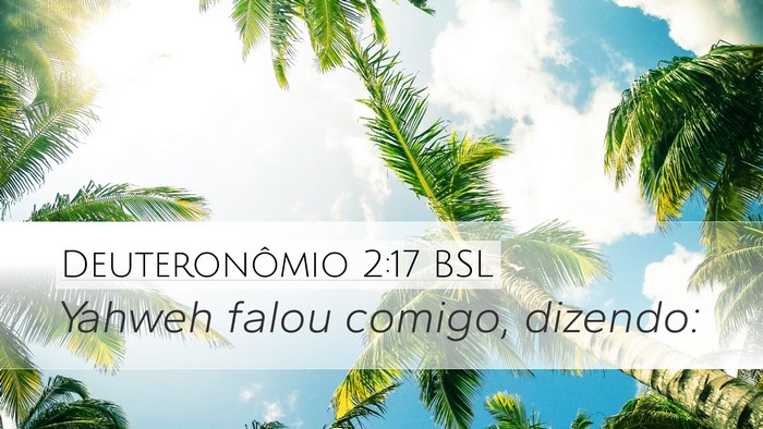 Deuteronômio 2:17 BSL Desktop Wallpaper - Yahweh falou comigo, - Desktop Bible Verse Wallpaper