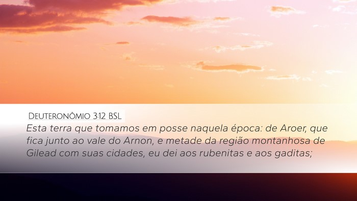 Deuteronômio 3:12 BSL Bible Verse Image