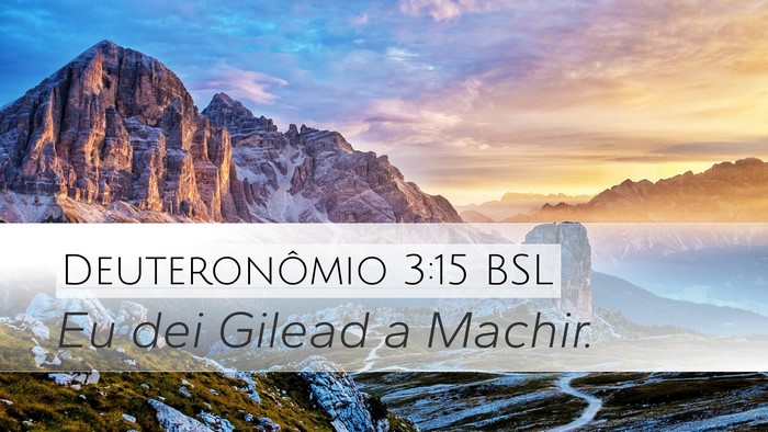 Deuteronômio 3:15 BSL Bible Verse Image