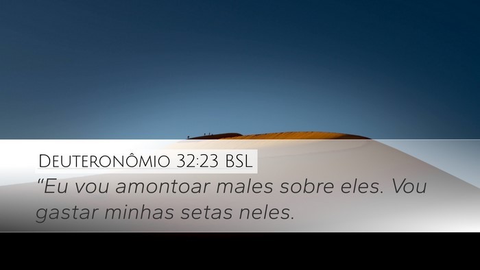 Deuteronômio 32:23 BSL Bible Verse Image