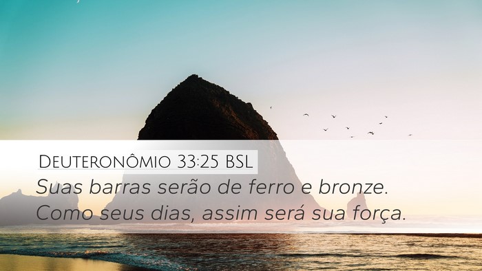 Deuteronômio 33:25 BSL Bible Verse Image