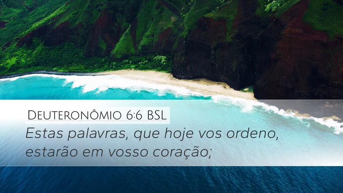 Deuteronômio 6:6 BSL Bible Verse Image