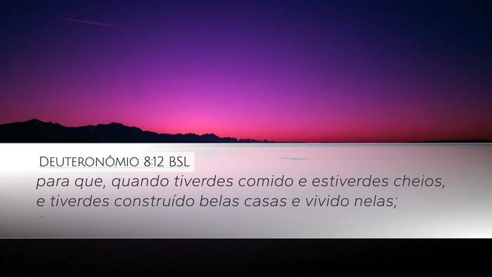 Deuteronômio 8:12 BSL Bible Verse Image