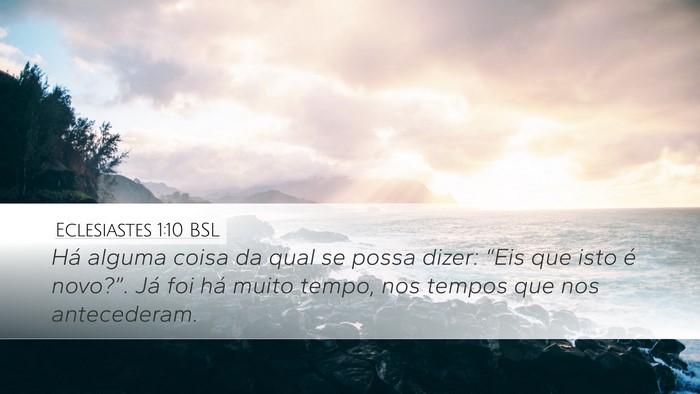 Eclesiastes 1:10 BSL Bible Verse Image