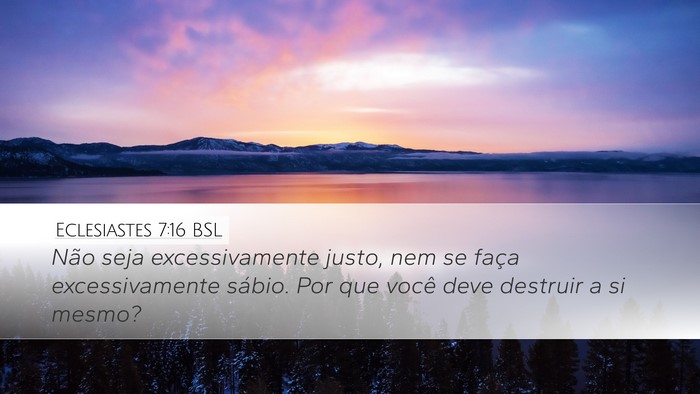 Eclesiastes 7:16 BSL Bible Verse Image