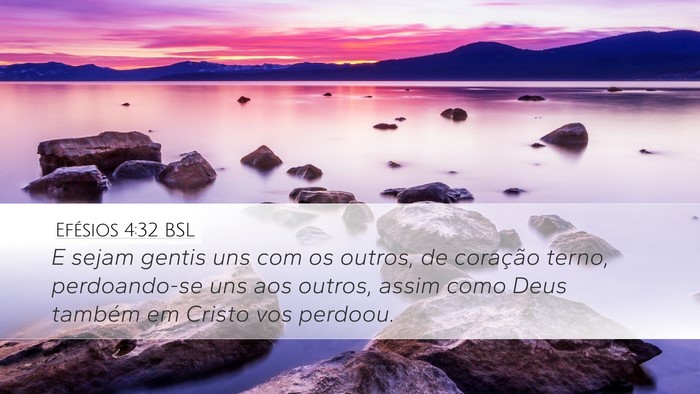 Efésios 4:32 BSL Bible Verse Image