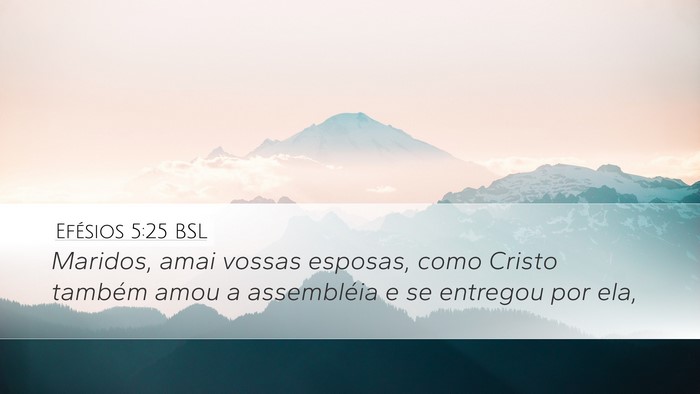 Efésios 5:25 BSL Bible Verse Image
