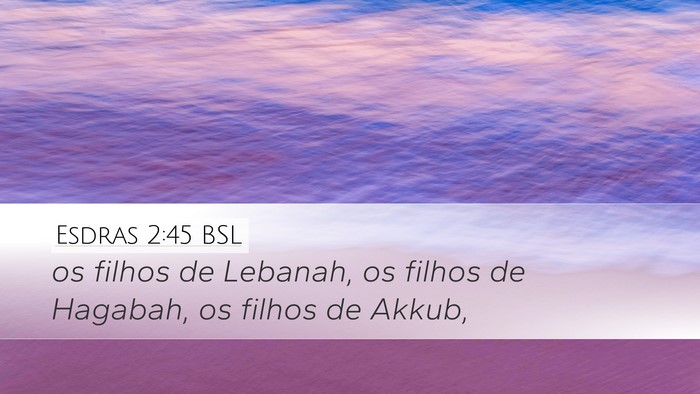 Esdras 2:45 BSL Bible Verse Image