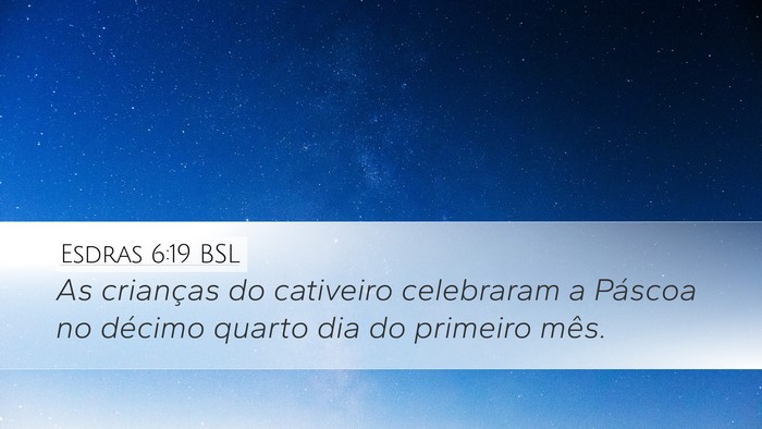 Esdras 6:19 BSL Bible Verse Image