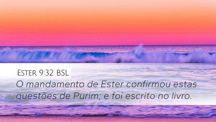 Ester 9:32 BSL Desktop Wallpaper - O mandamento de Ester confirmou estas questões - Desktop Bible Verse Wallpaper