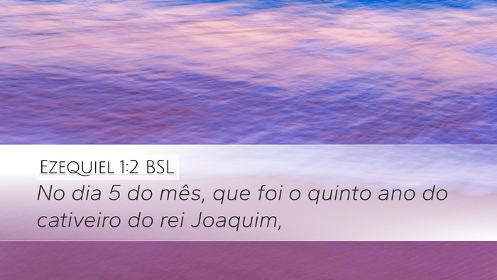 Ezequiel 1:2 BSL Bible Verse Image