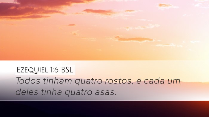 Ezequiel 1:6 BSL Bible Verse Image