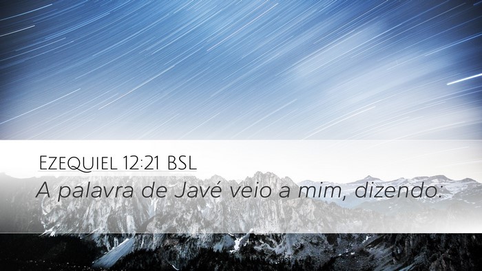 Ezequiel 12:21 BSL Bible Verse Image
