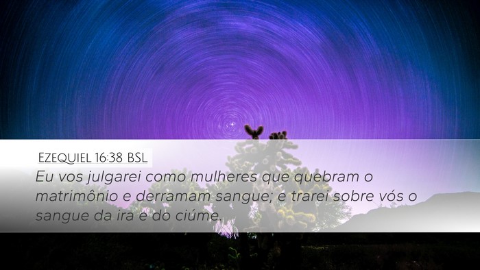 Ezequiel 16:38 BSL Bible Verse Image