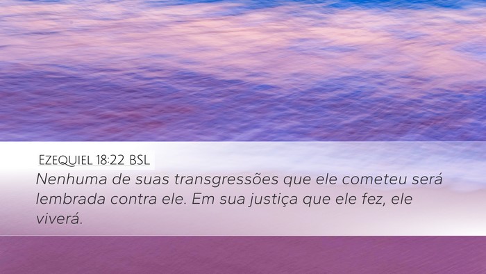 Ezequiel 18:22 BSL Bible Verse Image