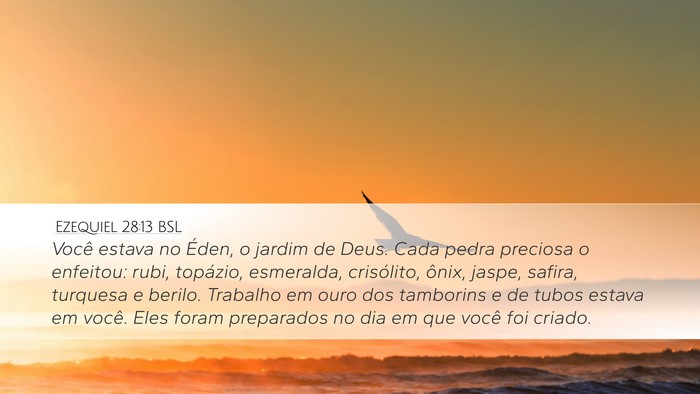 Ezequiel 28:13 BSL Bible Verse Image