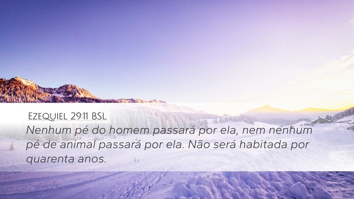Ezequiel 29:11 BSL Bible Verse Image