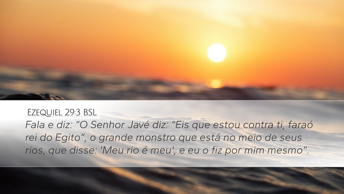 Ezequiel 29:3 BSL Bible Verse Image