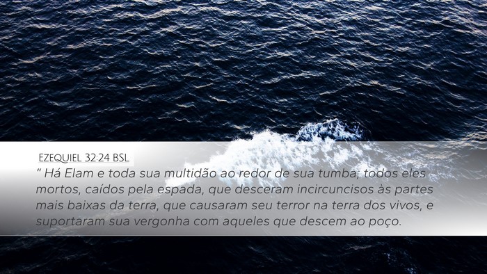 Ezequiel 32:24 BSL Bible Verse Image