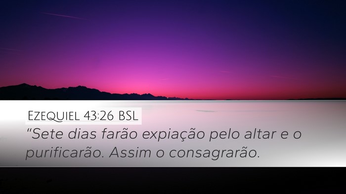 Ezequiel 43:26 BSL Bible Verse Image