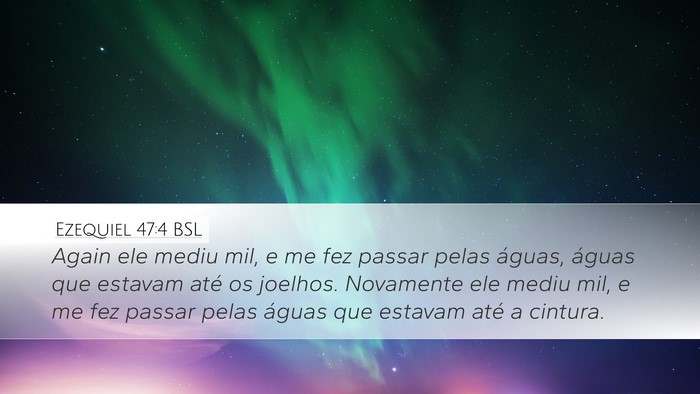 Ezequiel 47:4 BSL Bible Verse Image