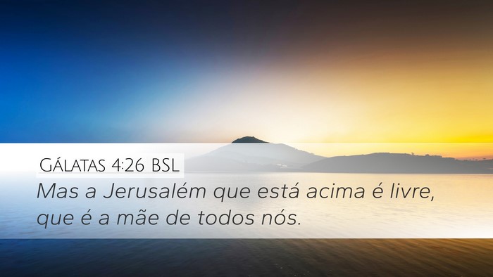 Gálatas 4:26 BSL Bible Verse Image