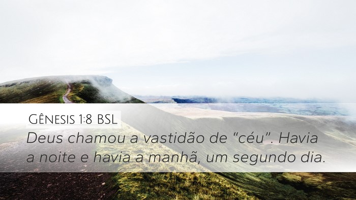 Gênesis 1:8 BSL Bible Verse Image