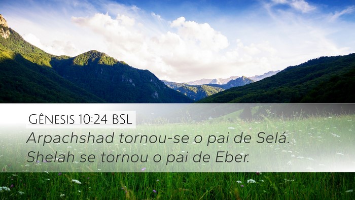 Gênesis 10:24 BSL Bible Verse Image