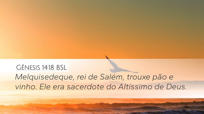 Gênesis 14:18 BSL Bible Verse Image