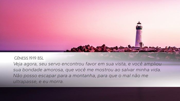 Gênesis 19:19 BSL Bible Verse Image