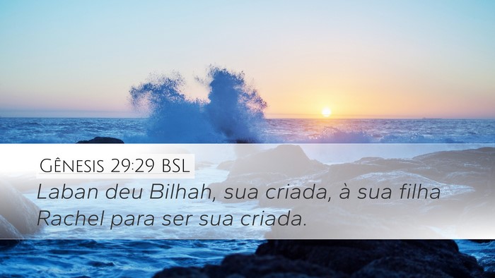 Gênesis 29:29 BSL Bible Verse Image
