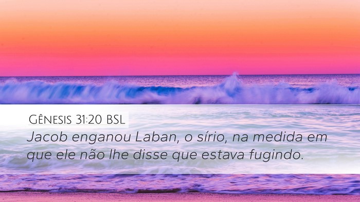 Gênesis 31:20 BSL Bible Verse Image