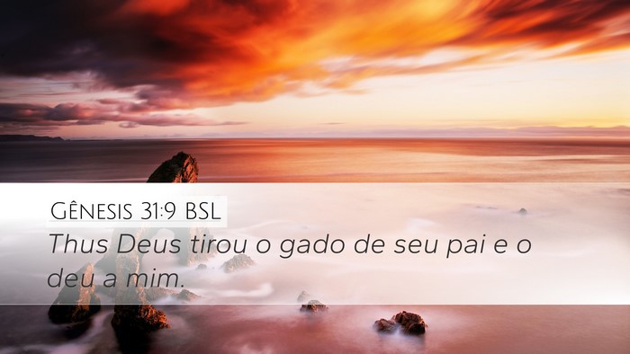 Gênesis 31:9 BSL Desktop Wallpaper - Thus Deus tirou o gado de seu pai e o deu a - Desktop Bible Verse Wallpaper