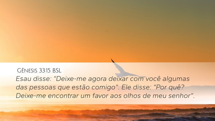 Gênesis 33:15 BSL Bible Verse Image