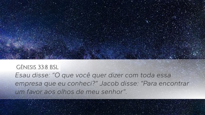 Gênesis 33:8 BSL Bible Verse Image