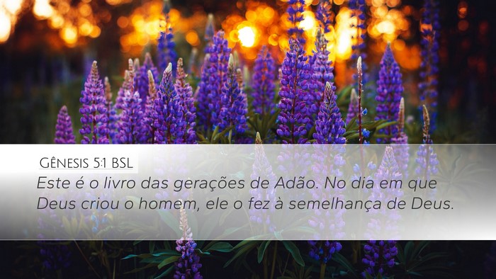 Gênesis 5:1 BSL Desktop Wallpaper - Este é o livro das gerações de Adão. No dia - Desktop Bible Verse Wallpaper